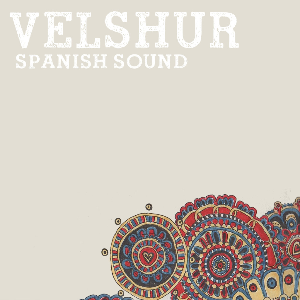 Velshur: Spanish Sound